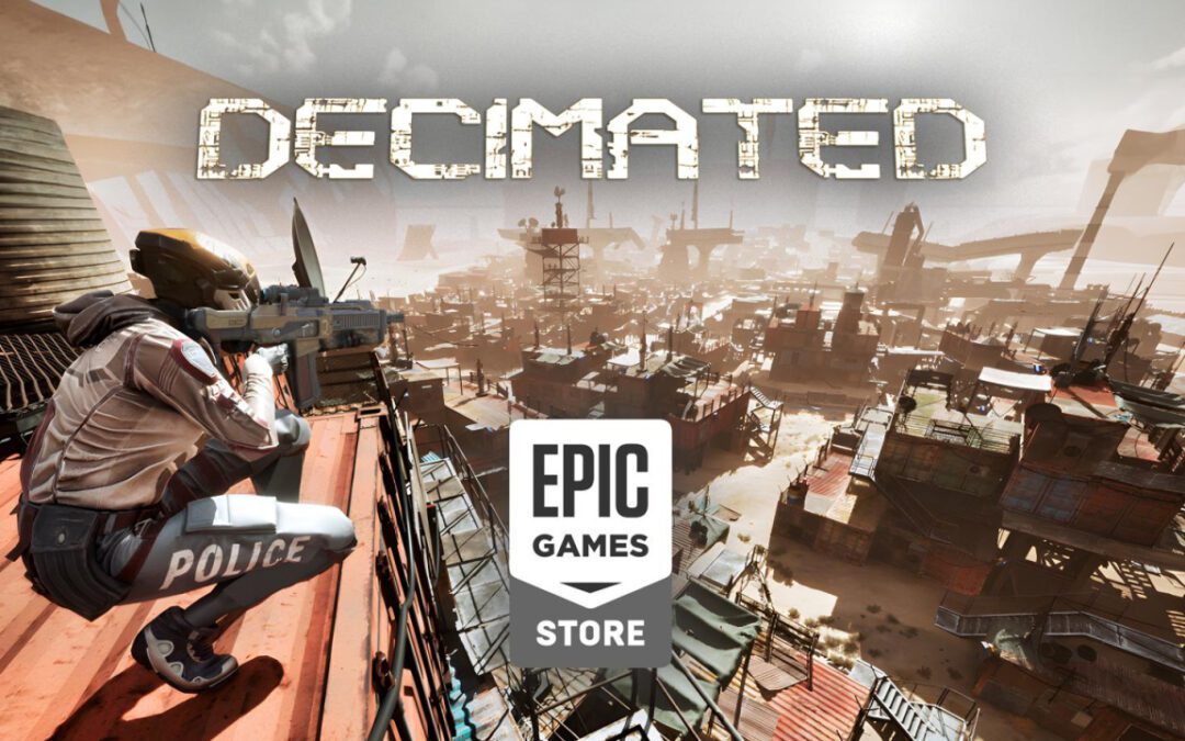 Post-Apocalyptic Survival Game DECIMATED launches on Epic Store