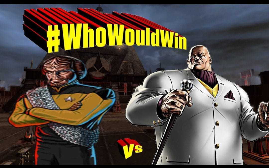 #WhoWouldWin: Kingpin vs. Worf